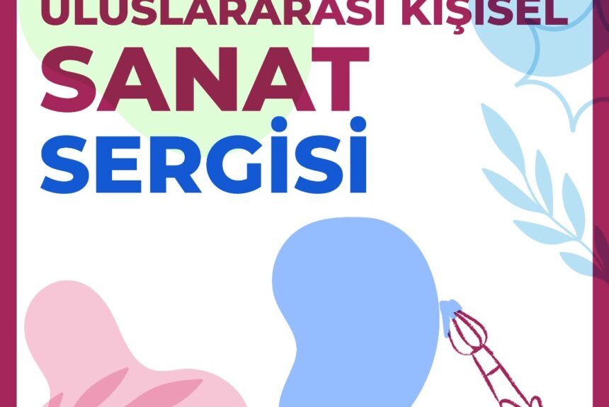 KİŞİSEL SERGİ